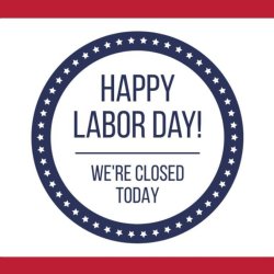 Closed for Labor Day Sign