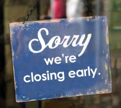 Closing early sign